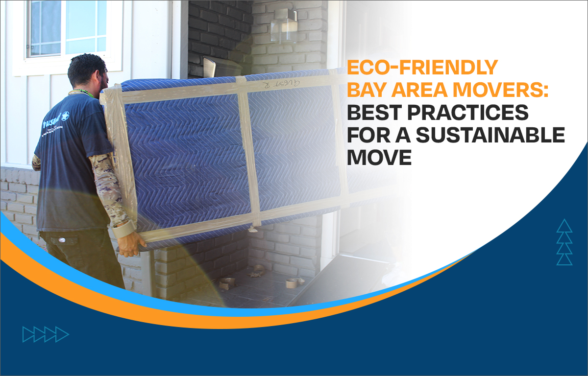 Eco-friendly Bay Area Movers